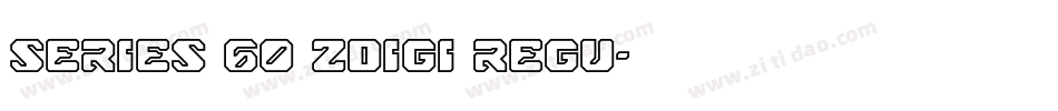 Series 60 ZDigi Regu字体转换